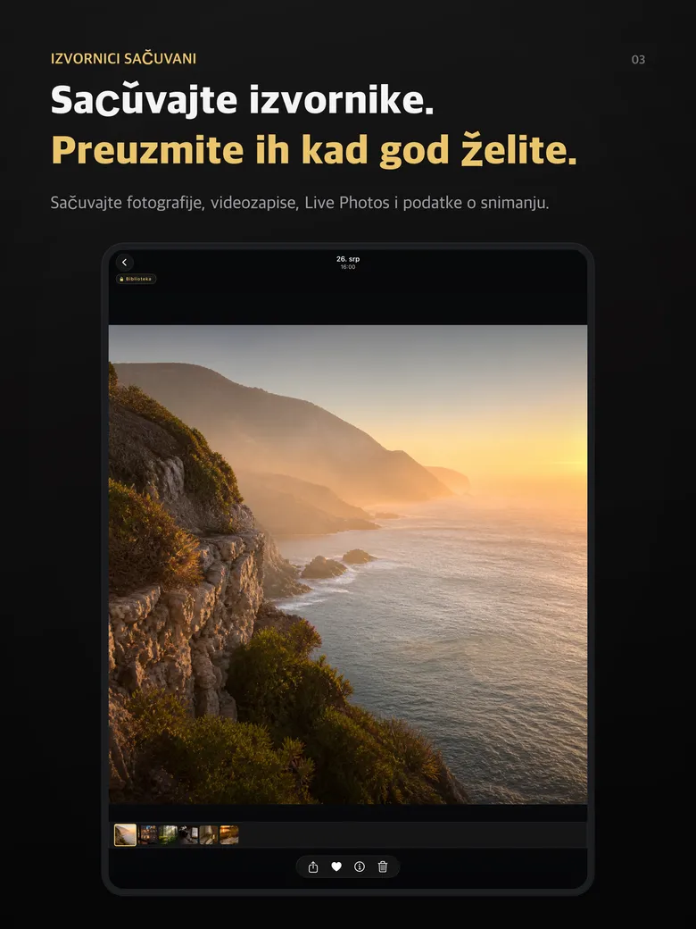 Sačuvajte izvornike. Preuzmite ih kad god želite.